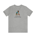 I Don't Drink tee