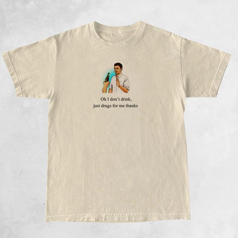 I Don't Drink tee