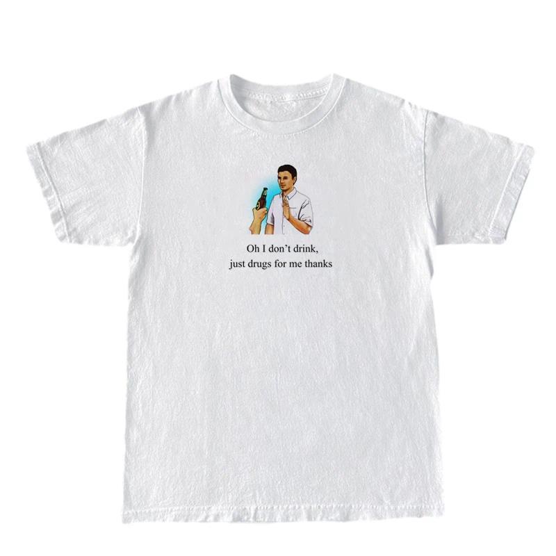 I Don't Drink tee