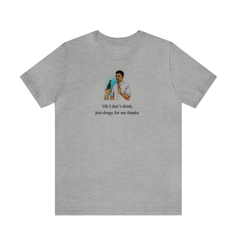 I Don't Drink tee