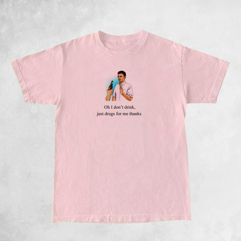 I Don't Drink tee